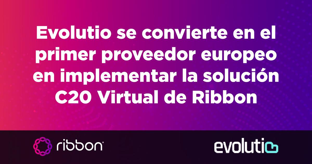 Evolutio se convierte en el primer proveedor europeo en implementar la ...