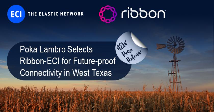 Poca Ribbon Poka Lambro Selects Ribbon-ECI for Future-proof Connectivity in West ...