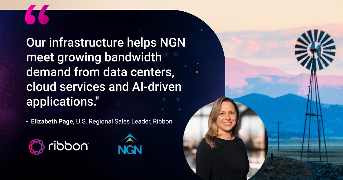 Infrastructure Ribbon NGN Partners with Ribbon for Future-Ready Optical Network ...