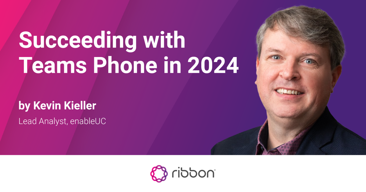 Succeeding With Teams Phone In 2024 Ribbon Communications   Teams Phone 2024 Blog R 0 