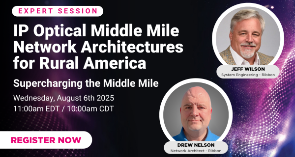 Supercharging Middle Mile Webinar Series - IP Optical Middle Mile Network