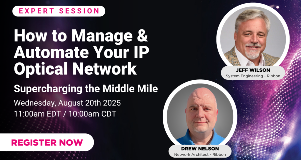 Supercharging the Middle Mile: How to Manage & Automate Your IP Optical Network