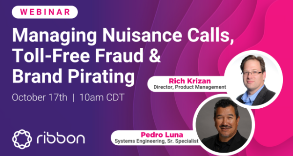 Webinar - Managing Nuisance Calls, Toll-Free Fraud & Brand Pirating