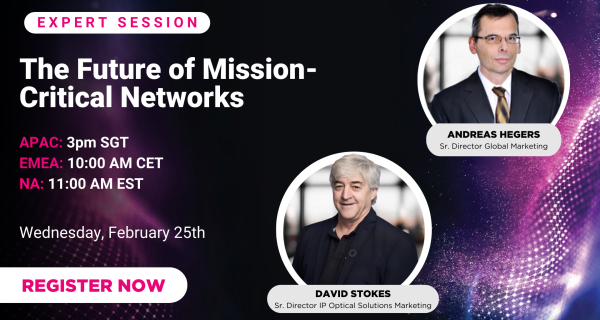 Webinar - The Future of Mission-Critical Networks