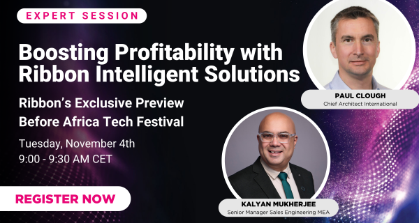 Webinar - Boosting Profitability with Ribbon Intelligent Solutions